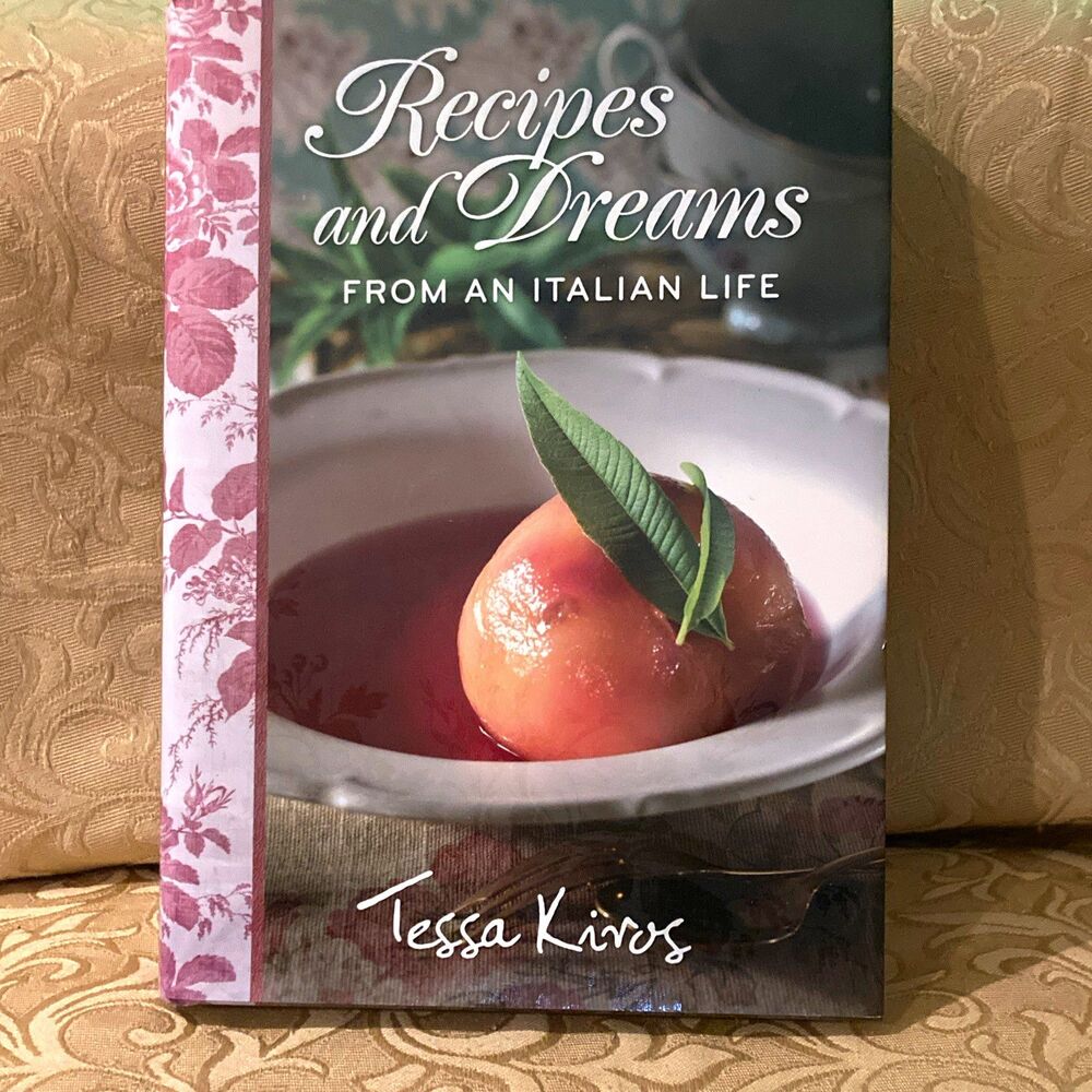 Tessa Kiros Recipes and Dreams from an Italian Life 2013 Hardcover Italian